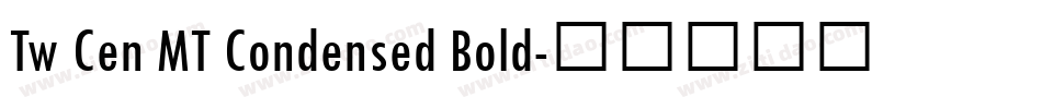 Tw Cen MT Condensed Bold字体转换